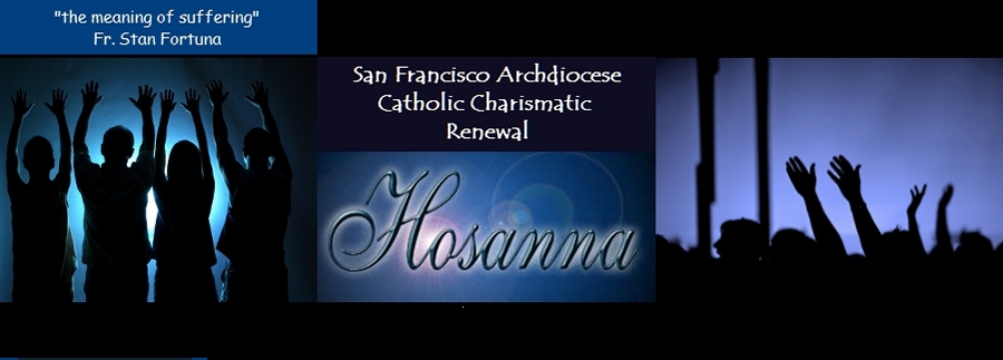 San Francisco Catholic Charismatic Renewal - On the Meaning of Suffering
