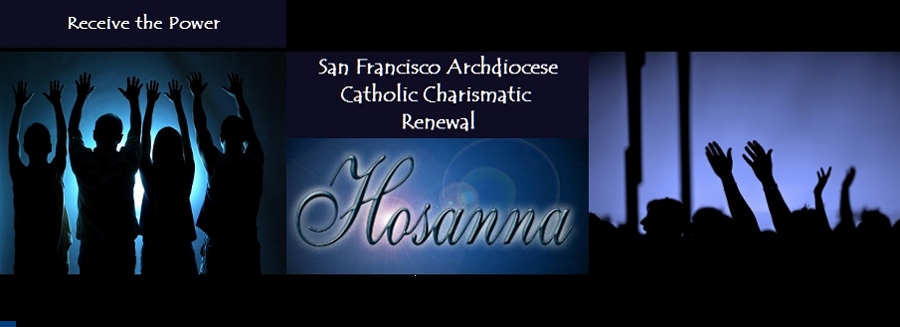 San Francisco Catholic Charismatic Renewal -  Receive the Power