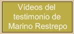 testimonio de Marino Restrepo